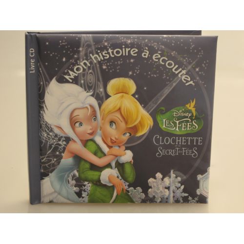 Disney les fées, Clochette et le secret des fées. Livre cd.