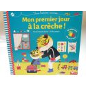 Mon premier jour à la crèche. Une histoire animée.