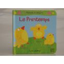 Le  printemps. Couleurs et saisons. Un livre scintillant.
