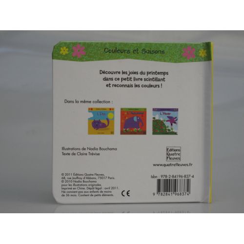 Le  printemps. Couleurs et saisons. Un livre scintillant.