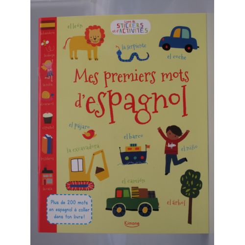 Mes premiers mots d'espagnol. Plus de 200 mots en espagnol à coller dans ton livre.