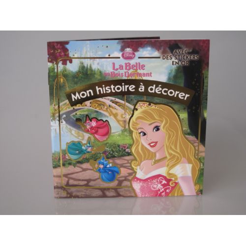 Mon histoire  à décorer. Disney, la belle au bois dormant avec des stickers en or.