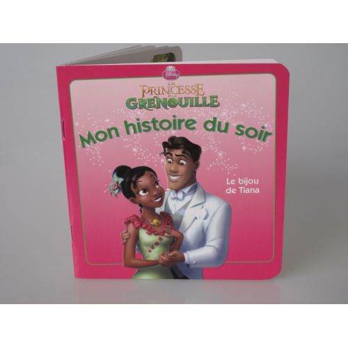 Mon histoire du soir. Disney, la  princesse et la grenouille. Le bijou de Tiana.