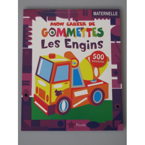 Mon cahier de gommettes les engins. 500 Gommettes.