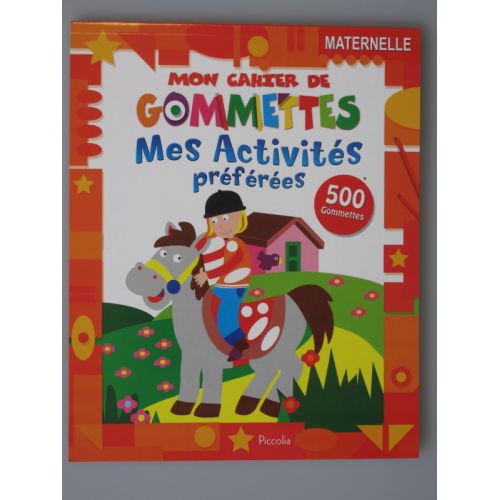 Mon cahier de gommettes mes activités préférées 500 gommettes. 