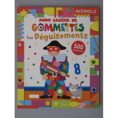 Mon cahier de gommettes les déguisements 500 gommettes.