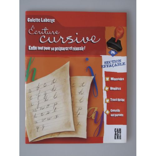 Colette Laberge. Ecriture cursive, minuscules, nombres, tracé fléché.