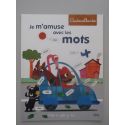 Je m'amuse avec les mots. De 3 à 6 ans. Autocollants petit à petit je lis...