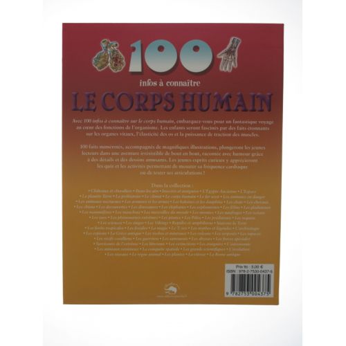 100 Infos à connaître. Le corps humain.