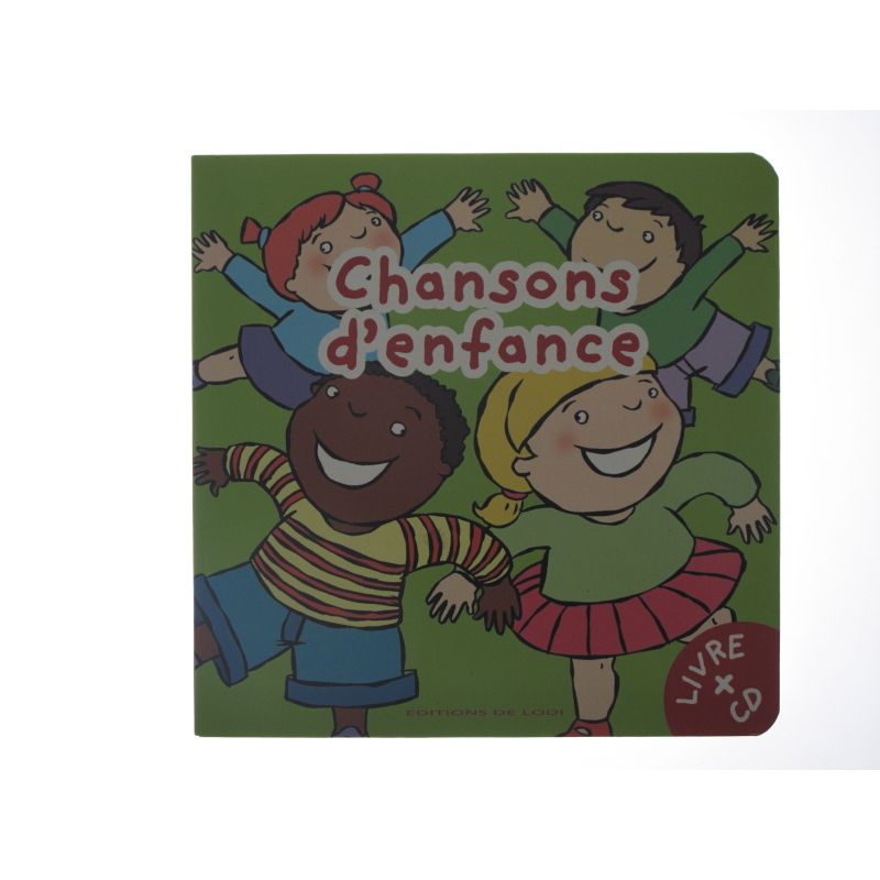 Chansons d'enfance. Livre CD.