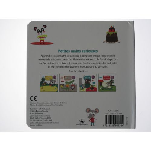 Je mange. Avec des matières à toucher.