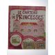 Le château de princesses. Un livre à déplier qui se transforme en tapis de jeu!