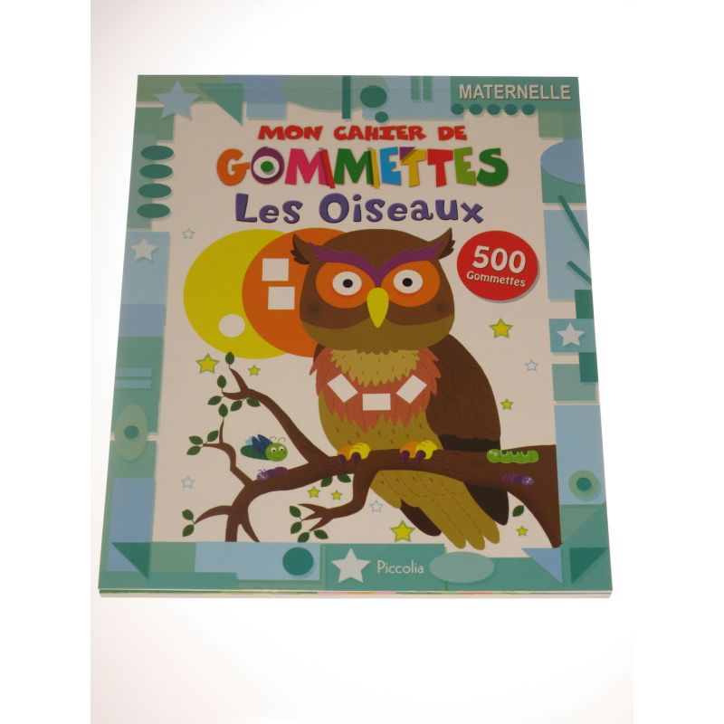 Mon cahier de gommettes. Les oiseaux 500 gommettes.